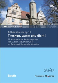 Abbildung von: Altbausanierung 11. Trocken, warm und dicht! - Fraunhofer IRB Verlag
