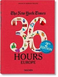 Abbildung von: NYT. 36 Hours. Europe. 2nd Edition - TASCHEN