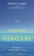 Cover: Das Experiment Hingabe - Edition Spuren