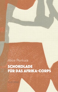 Abbildung von: Schokolade für das Afrika-Corps - CLIO Verein f. Geschichts- & Bildungsarbeit