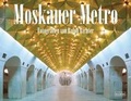 Cover: Moscow Metro - Nicolaische Verlag Beuermann GmbH