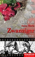 Cover: Der Fall Anna Maria Zwanziger - cc-live