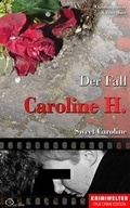 Cover: Der Fall Caroline H. - cc-live