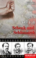 Cover: Der Fall Schenk und Schlossarek - cc-live
