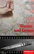 Cover: Der Fall Werner und Grosse - cc-live