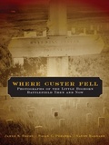 Cover: Where Custer Fell - University of Oklahoma Press