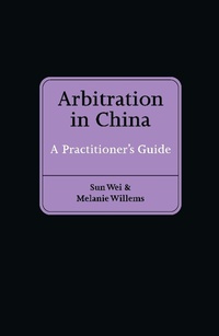 Enlarge image Cover: Arbitration in China - Kluwer Law International