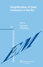 Cover: Simplification of Debt Collection in the EU - Kluwer Law International