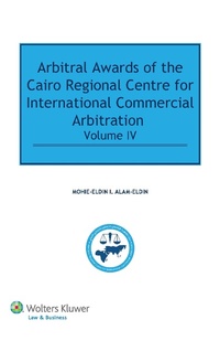 Abbildung von: Arbitral Awards of the Cairo Regional Centre for International Commercial Arbitration IV - Kluwer Law International