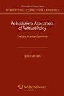 Cover: An Institutional Assessment of Antitrust Policy - Kluwer Law International