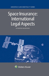 Abbildung von: Space Insurance: International Legal Aspects - Kluwer Law International