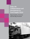 Cover: India-UK Collaborations and Investments in Food Supply Chain - Academic Foundation