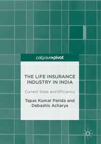 Enlarge image Cover: The Life Insurance Industry in India - Springer