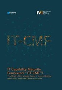 Enlarge image Cover: IT Capability Maturity Framework(TM) IT-CMf(TM) - Van Haren Publishing BV