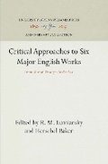 Cover: Critical Approaches to Six Major English Works - University of Pennsylvania Press