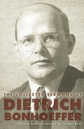 Cover: The Collected Sermons of Dietrich Bonhoeffer - Augsburg Fortress