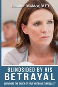 Cover: Blindsided By His Betrayal - Train of Thought Press