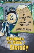 Cover: Elsewhere in the Middle of Eternity - Firebringer Press