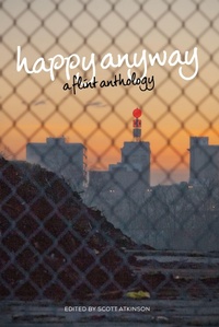 Enlarge image Cover: Happy Anyway - Belt Publishing