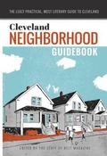 Cover: Cleveland Neighborhood Guidebook - Belt Publishing