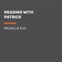 Cover: Reading with Patrick - Random House Audio Publishing Group