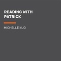 Cover: Reading with Patrick - Random House Audio Publishing Group