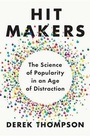 Cover: Hit Makers - Penguin Press