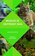 Cover: Wildlife of Southeast Asia - Princeton University Press