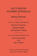 Cover: Lectures on Fourier Integrals - Princeton University Press