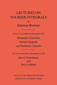Enlarge image Cover: Lectures on Fourier Integrals - Princeton University Press