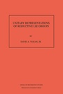 Cover: Unitary Representations of Reductive Lie Groups - Princeton University Press