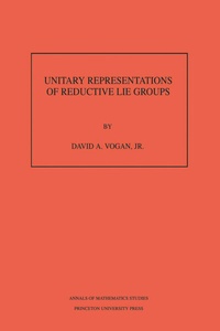 Abbildung von: Unitary Representations of Reductive Lie Groups. (AM-118), Volume 118 - Princeton University Press