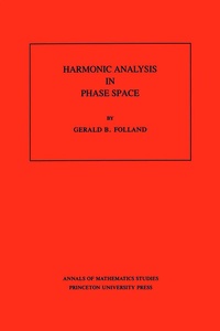 Abbildung von: Harmonic Analysis in Phase Space. (AM-122), Volume 122 - Princeton University Press