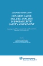 Cover: Advanced Seminar on Common Cause Failure Analysis in Probabilistic Safety Assessment - Springer