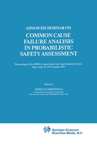 Enlarge image Cover: Advanced Seminar on Common Cause Failure Analysis in Probabilistic Safety Assessment - Springer