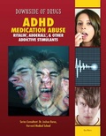 Cover: ADHD Medication Abuse - Simon + Schuster Inc.