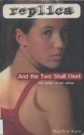 Cover: And the Two Shall Meet (Replica #6) - Skylark