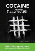 Cover: Cocaine: The Rush to Destruction - Simon + Schuster LLC