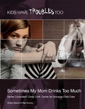 Cover: Sometimes My Mom Drinks Too Much - Simon + Schuster Inc.