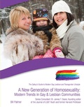 Cover: A New Generation of Homosexuality: Modern Trends in Gay & Lesbian Communities - Simon + Schuster Inc.