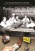 Cover: Putting Out the Fire: Smoking and the Law - Simon + Schuster Inc.