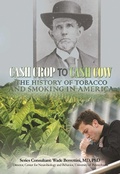 Cover: Cash Crop to Cash Cow: The History of Tobacco and Smoking in America - Simon + Schuster Inc.