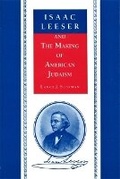 Cover: Isaac Leeser and the Making of American Judaism - Wayne State University Press