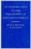 Cover: An Introduction to the Philosophy of Bernard Lonergan - University of Toronto Press