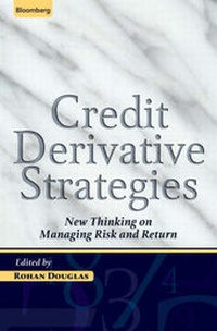 Abbildung von: CREDIT DERIVATIVE STRATEGIES - Bloomberg Press