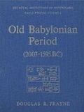 Cover: Old Babylonian Period (2003-1595 B.C.) - University of Toronto Press
