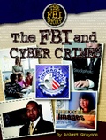 Cover: The FBI and Cyber Crime - Mason Crest Publishers