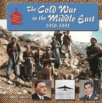 Abbildung von: The Cold War in Middle East, 1950-1991 - Mason Crest Publishers