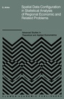 Cover: Spatial Data Configuration in Statistical Analysis of Regional Economic and Related Problems - Springer