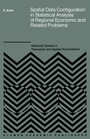 Cover: Spatial Data Configuration in Statistical Analysis of Regional Economic and Related Problems - Springer
